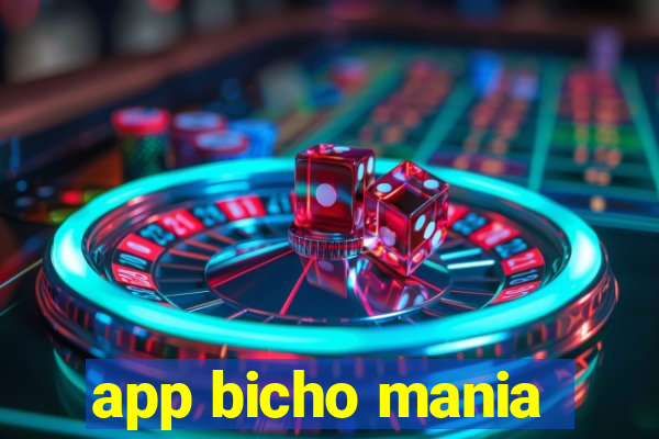 app bicho mania